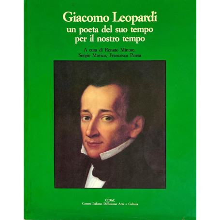Giacomo Leopardi un poeta del suo tempo per il nostro tempo.