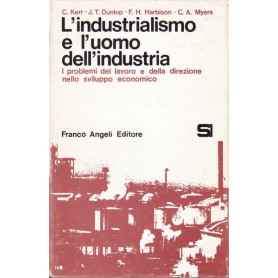 L'industrialismo e l'uomo dell'industria