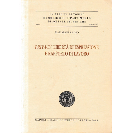 Privacy  libertà di espressione e rapporto di lavoro