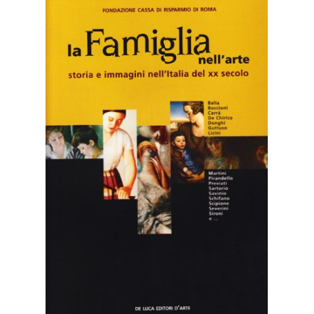 La famiglia nell'arte. Storia e immagini nell'Italia del XX secolo