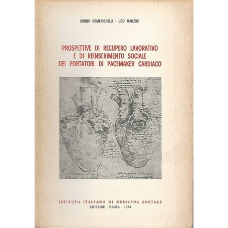 RECUPERO LAVORATIVO E DI REINSERIMENTO SOCIALE DEI PORTATORI DI PACEMAKER