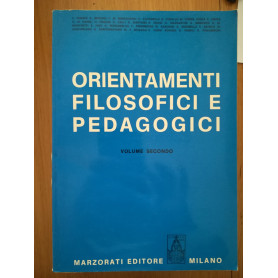 Orientamenti filosofici e pedagogici Vol. 2