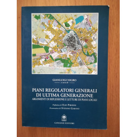 Piani regolatori generali di ultima generazione. Schede di lettura e temi progettuali