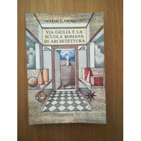 Via Giulia e la scuola romana di architettura