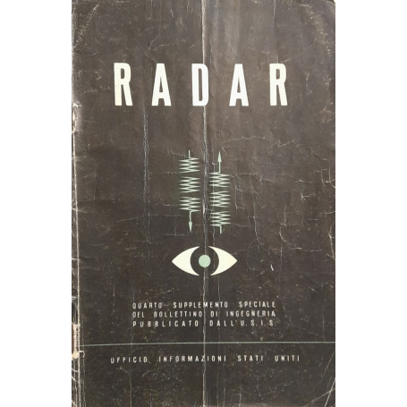 Radar. terzo supplemento speciale del bollettino di ingegneria pubblicato dall'U.S.I.S.