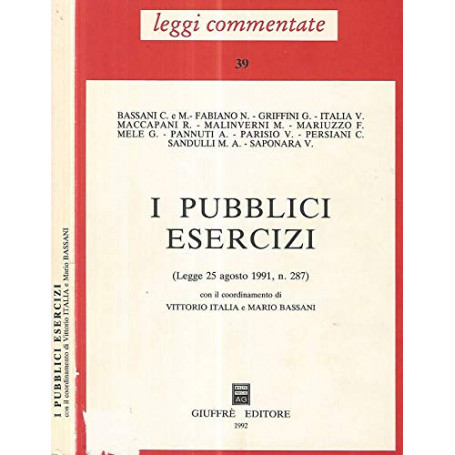 I pubblici esercizi. Legge 25 agosto 1991  n. 287