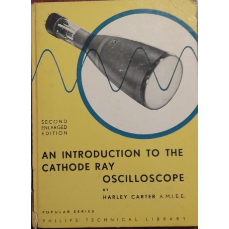 An introduction to the cathode ray oscilloscope