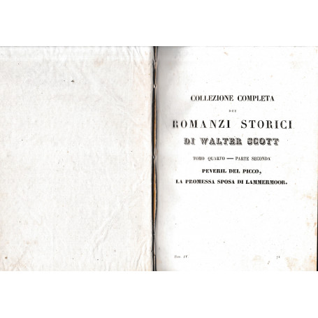 Romanzi storici di Walter Scott  tomo IV-parte seconda. Contenente: Peveril del Picco/La promessa sposa di Lammermoor.