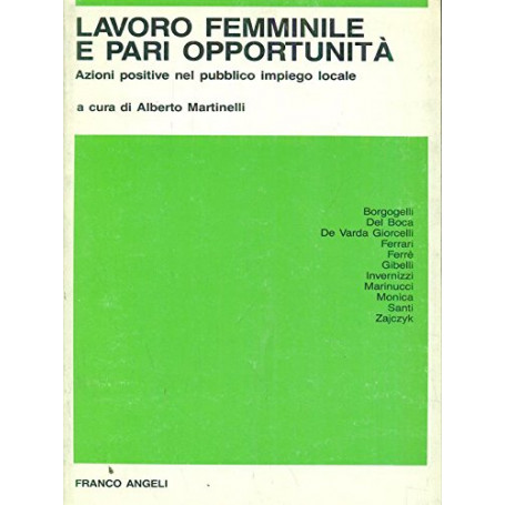 Lavoro femminile e pari opportunità. Le azioni positive negli enti locali