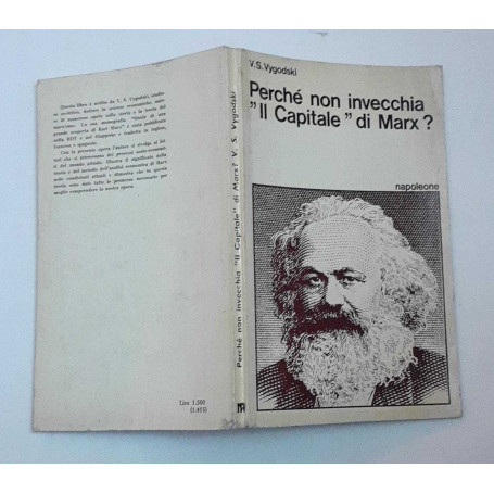 Perche' non invecchia "Il capitale" di Marx?