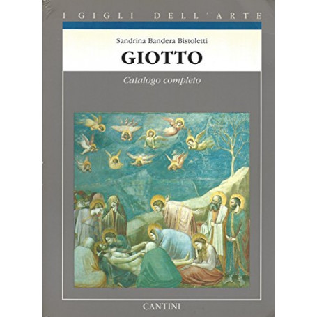 Giotto. Catalogo completo dei dipinti