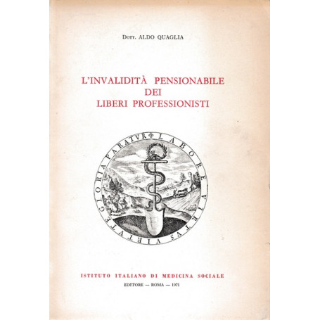 L'invalidità pensionabile dei liberi professionisti