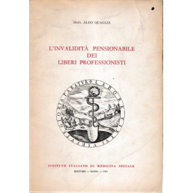 L'invalidità  pensionabile dei liberi professionisti