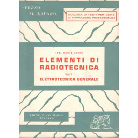 Elementi di radiotecnica. Vol.III: alimentatori