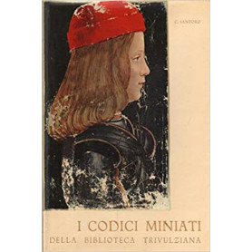 Codici miniati della biblioteca trivulziana