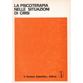 La psicoterapia nelle situazioni di crisi