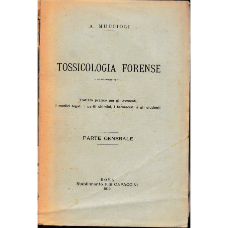 Tossicologia forense. Parte generale
