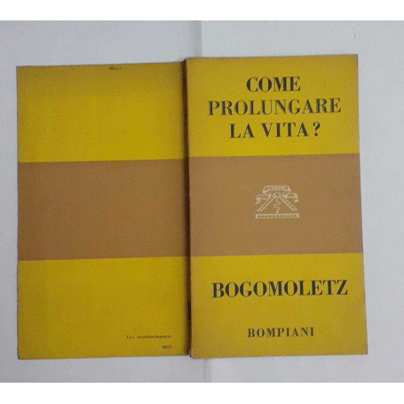 Come prolungare la vita?