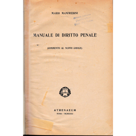 Manuale di diritto penale (commento al nuovo codice)