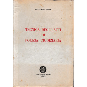 Tecnica degli atti di polizia giudiziaria