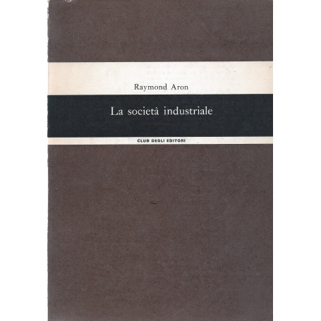 La società industriale