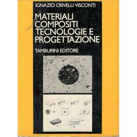 Materiali composti tecnologie e progettazione