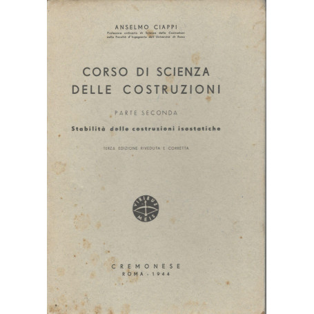 Corso di scienza delle costruzioni (parte seconda) stabilità delle costruzioni isostatiche