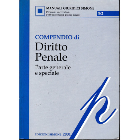 Compendio Di Diritto Penale. Parte generale e speciale