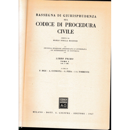 Rassegna di Giurisprudenza sul Codice di Procedura Civile. Libro primo  tomo I  art. 1-68