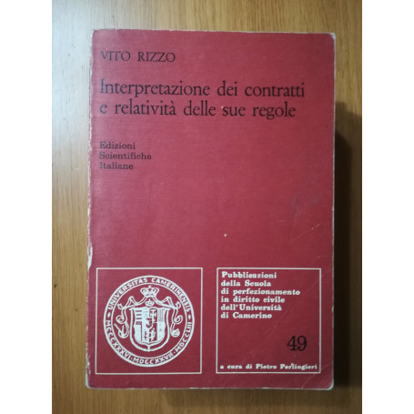 Interpretazione dei contratti e relatività delle sue regole