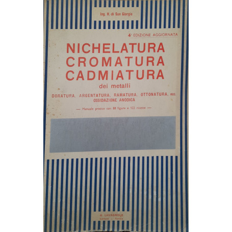 Nichelatura cromatura cadmiatura dei metalli