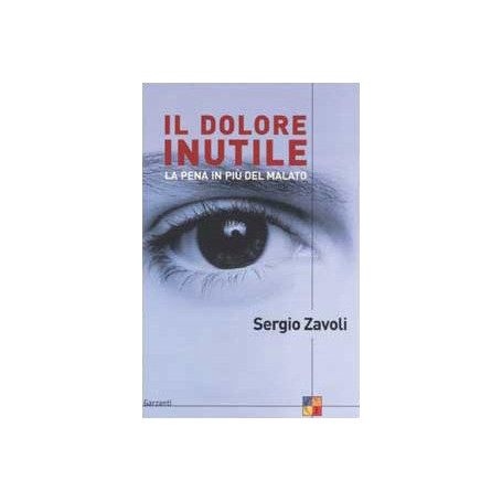 Il dolore inutile. La pena in più del malato