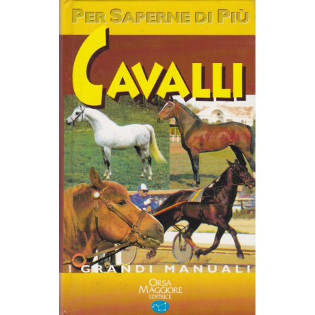 Cavalli. (per saperne di più)