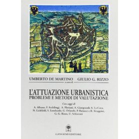 L'attuazione urbanistica. Problemi e metodi di valutazione