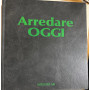 Arredare oggi