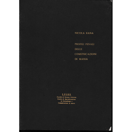 Profili penali delle comunicazioni di massa  corso di lezioni tenute nell'anno accademico 1993/94