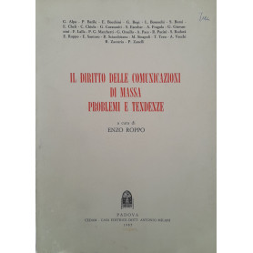 Il diritto delle comunicazioni di massa problemi e tendenze