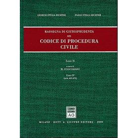 Rassegna di giurisprudenza del Codice di procedura civile. Artt. 409-473 (Vol. 2/4)