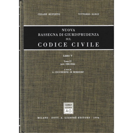 Nuova rassegna di giurisprudenza sul Codice civile. Artt. 2380-2554 (Vol. 5/4)
