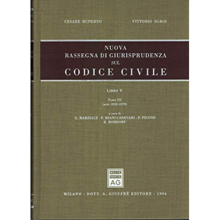 Nuova rassegna di giurisprudenza sul Codice civile. Artt. 2222-2379 (Vol. 5/3)