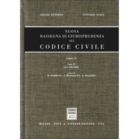 Nuova rassegna di giurisprudenza sul Codice civile. Artt. 2584-2642 (Vol. 5/6)