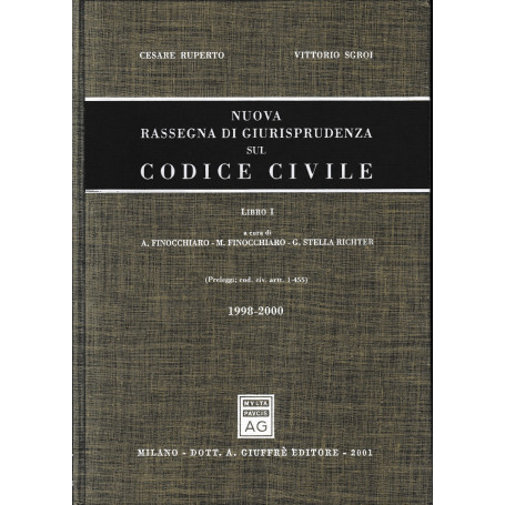 Nuova rassegna di giurisprudenza sul Codice civile. Aggiornamento 1998-2000 (preleggi  Codice civile artt. 1-455) (Vol. 1)