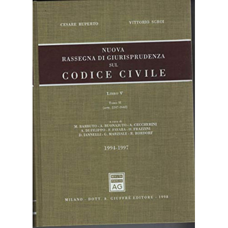 Nuova rassegna di giurisprudenza sul Codice civile. Aggiornamento 1994-1997 (Artt. 2247-2642) (Vol. 5/2)