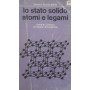 Lo stato solido atomi e legami