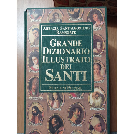 Grande dizionario illustrato dei Santi