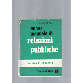 Nuovo manuale di relazioni pubbliche vol. I