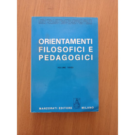 Orientamenti filosofici e pedagogici Vol.3