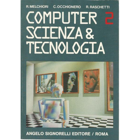 COMPUTER 2 SCIENZA E TECNOLOGIA