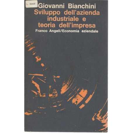 SVILUPPO DELL'AZIENDA INDUSTRIALE E TEORIA DELL'IMPRESA