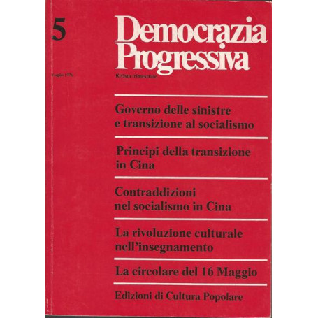 DEMOCRAZIA PROGRESSIVA. RIVISTA TRIMESTRALE. LUGLIO 1976 N. 5